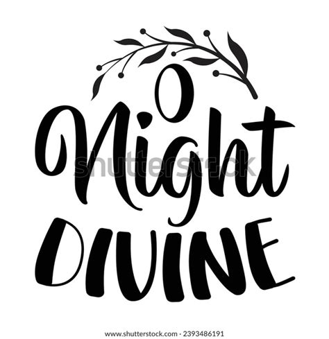 19 O Night Divine Images, Stock Photos, 3D objects, & Vectors | Shutterstock