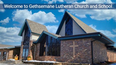 Gethsemane Lutheran Church and School