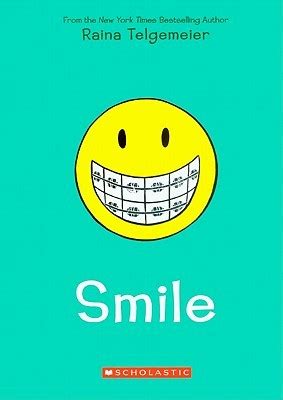 Smile by Raina Telgemeier