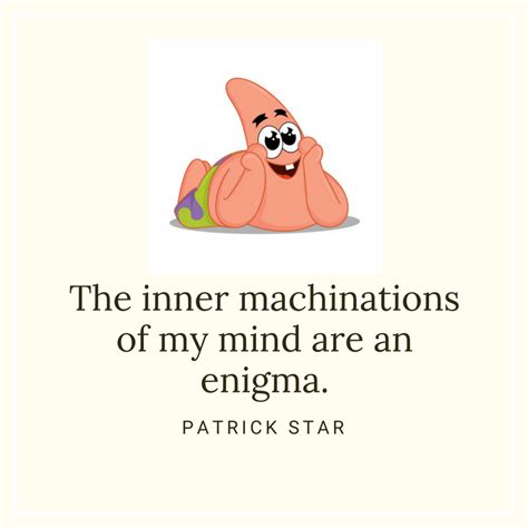 Patrick Star Quote 4 | QuoteReel