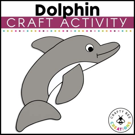 Dolphin Craft Activity - Crafty Bee Creations