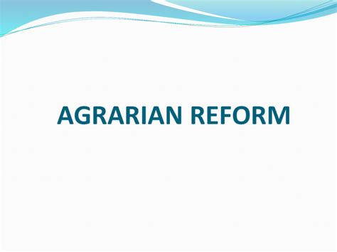 AGRARIAN REFORM