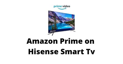 How To Install And Watch Amazon Prime On Hisense Smart TV?