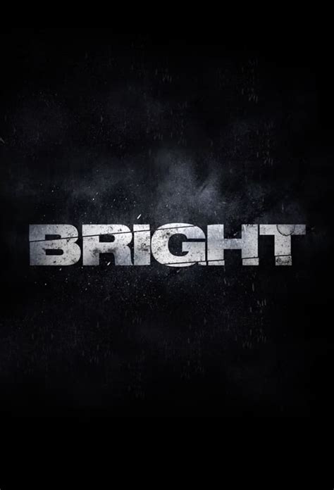 Bright (2017) - Posters — The Movie Database (TMDb)