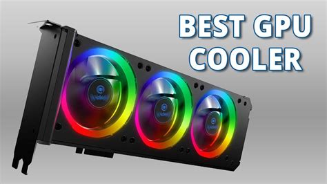 Top 5 Best GPU Coolers - YouTube