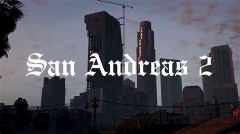 Grand Theft Auto San Andreas 2 Trailer HD Fan Made - YouTube