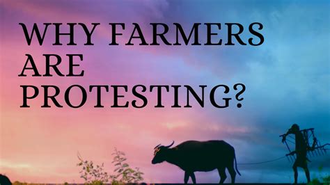 Why Farmers are Protesting? - Why Farmers are Protesting?