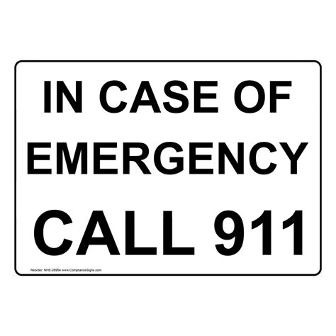 In Case Of Emergency Call 911 Sign NHE-28954