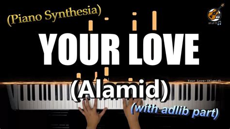 Your Love - Alamid (Intro Easy Piano Instrumental Complete Cover Chords Guitar Adlib Beginner ...