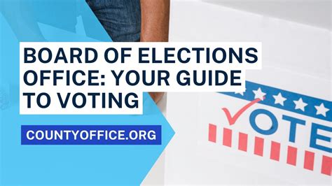 Board of Elections Office: Your Guide to Voting - CountyOffice.org ...