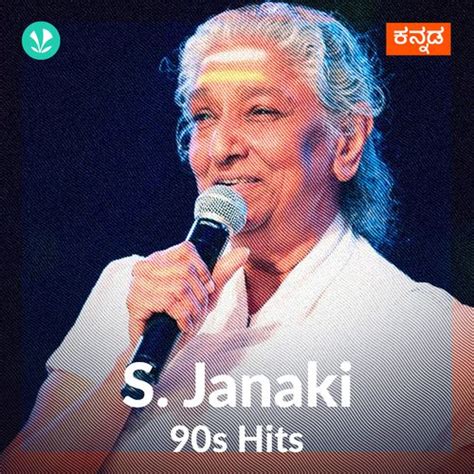 S. Janaki 90s Hits - Kannada - Latest Kannada Songs Online - JioSaavn