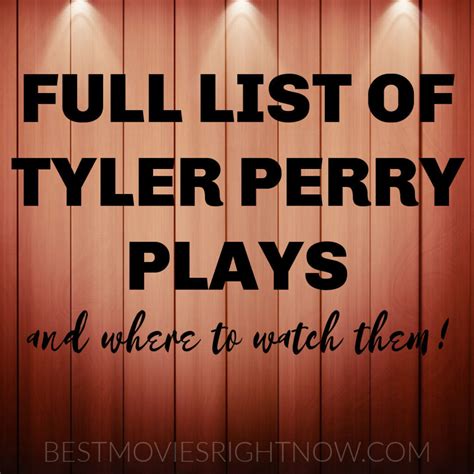 Full List of Tyler Perry Plays - Best Movies Right Now