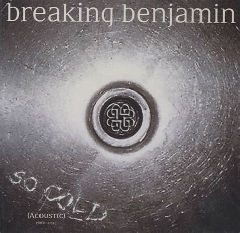 Breaking Benjamin - So Cold (Acoustic) (2004, CD) | Discogs