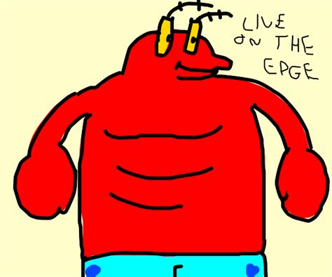 Living like Larry! (from spongebob) - Drawception