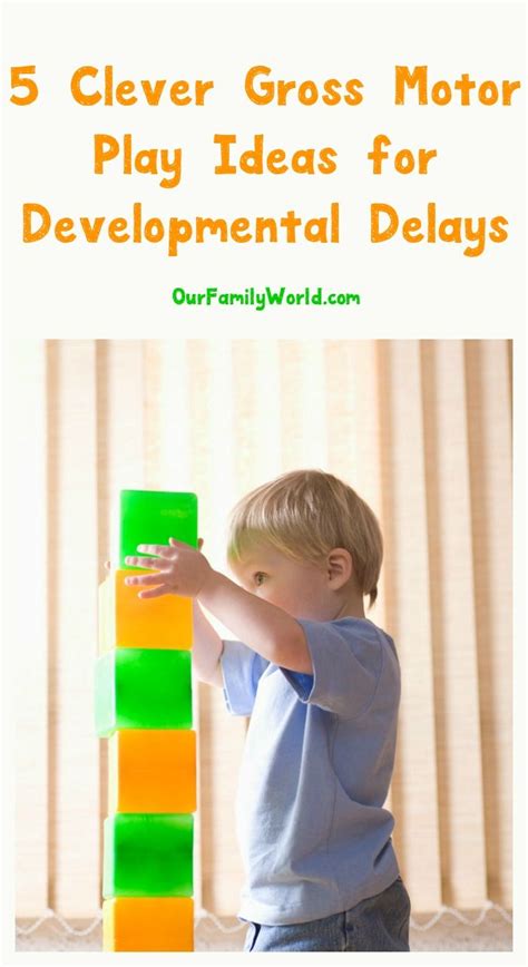 5 Clever Gross Motor Play Ideas for Developmental Delays in Dec 2021 ...