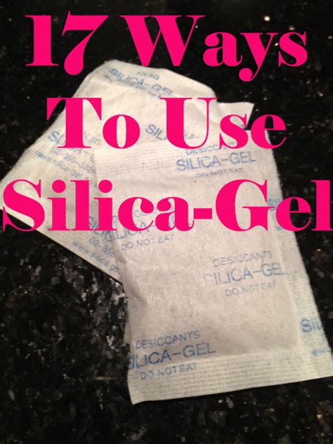 17 Clever Ways To Use Silica Gel That You Never Knew - MyThirtySpot