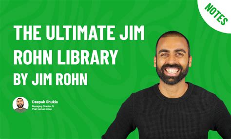 The Ultimate Jim Rohn Library by Jim Rohn - Notes