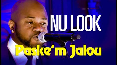 NU LOOK - Paske'm Jalou (live) - YouTube