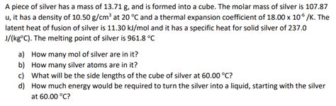 Solved A piece of silver has a mass of 13.71 g, and is | Chegg.com