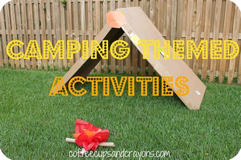 Camping Themed Kids Activities - Coffee Cups and Crayons