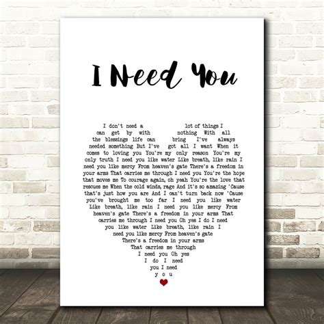 LeAnn Rimes I Need You White Heart Song Lyric Art Print - SongLyricPrints.co.uk