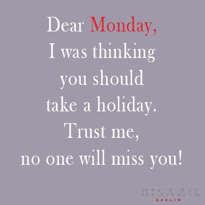 Funny Monday Quotes Of The Day - ShortQuotes.cc