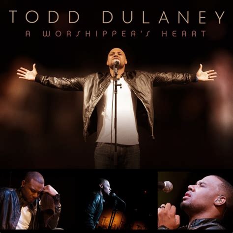 Todd Dulaney Reveals 'A Worshipper's Heart' Album Cover & Tracklisting ...