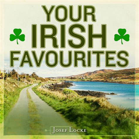 ‎Your Irish Favourites (Remastered Extended Edition) by Josef Locke on Apple Music