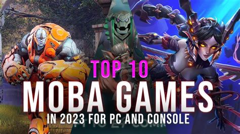 The 10 Best MOBA Games In 2023 For PC And Consoles - YouTube