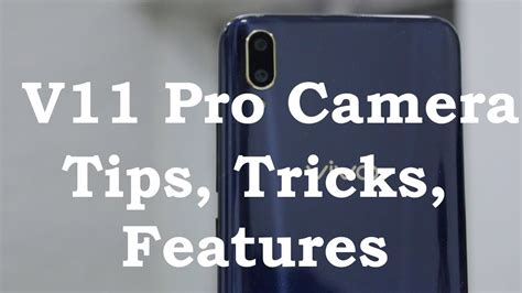 Vivo V11 Pro Camera Tips, Tricks and Features - YouTube