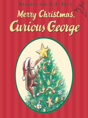 Merry Christmas, Curious George by Cathy Hapka · OverDrive: Free ebooks ...