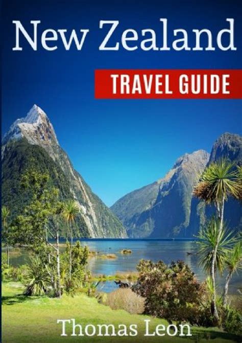 √[PDF] READ] New Zealand Travel Guide: The Real Travel Guide From The Real Traveler. All You ...