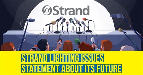 Strand Lighting Issues Statement About its Future