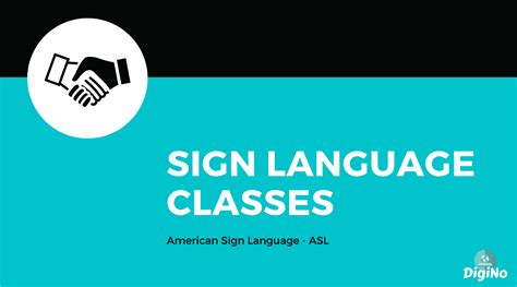 Sign Language Classes (ASL - American Sign Language Classes) - DigiNo