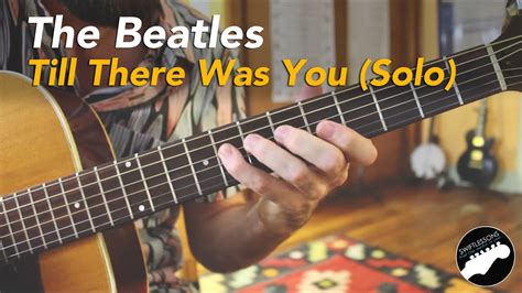 The Beatles "TIll There Was You" - Guitar Solo Lesson - Pt. 2-2 - YouTube