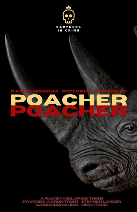 Poacher Poacher - FilmFreeway