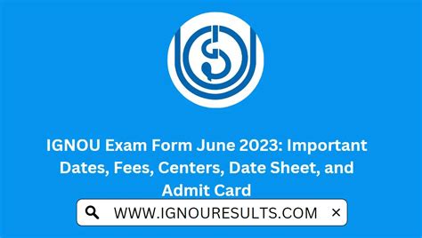 IGNOU Exam Form June 2023: Important Dates, Fees, Centers, Date Sheet ...