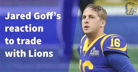 Rams: Jared Goff Takes Subtle Shot at Los Angeles After Trade with ...