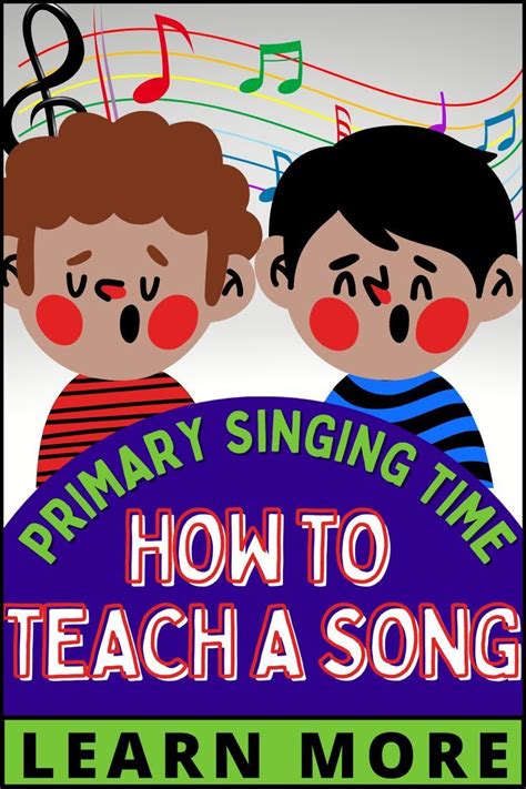 LDS PRIMARY SINGING TIME: How to Teach a Song | Ideas for Primary Music Leaders - Choristers ...