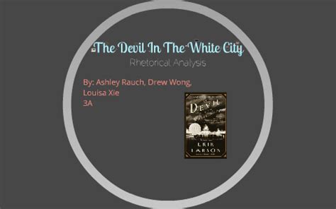 The Devil in the White City (Pretend that it's italicized) by Drew Wong