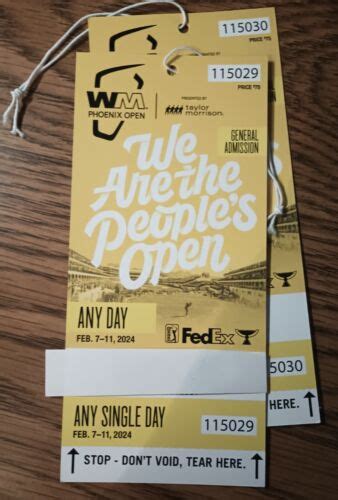 WM Phoenix Open Pair of Tickets, General Admission - Any SINGLE Day ...