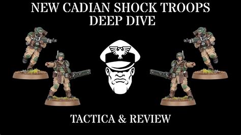 NEW Cadian Shock Troops Deep Dive! - YouTube