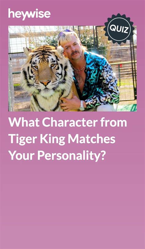 What character from tiger king matches your personality heywise – Artofit