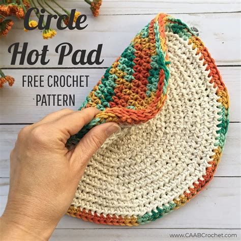 Crochet Circle Hot Pad - CAAB Crochet | Crochet hot pads, Crochet circles, Crochet potholder ...