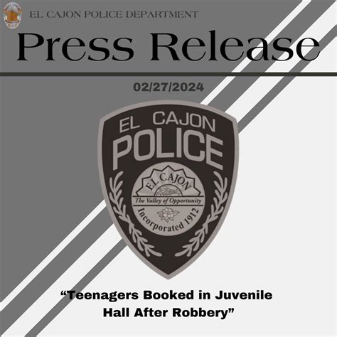 El Cajon Police - TEENAGERS BOOKED IN JUVENILE HALL AFTER...