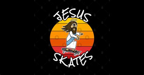 Christian Skateboarder, Jesus Skates - Christian Skateboarder - Sticker ...