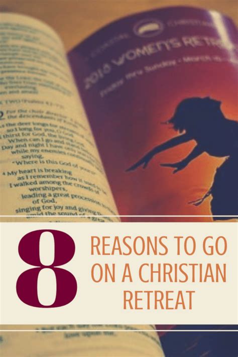 8 Reasons to Go on a Christian Retreat - The Quirky Mom Next Door