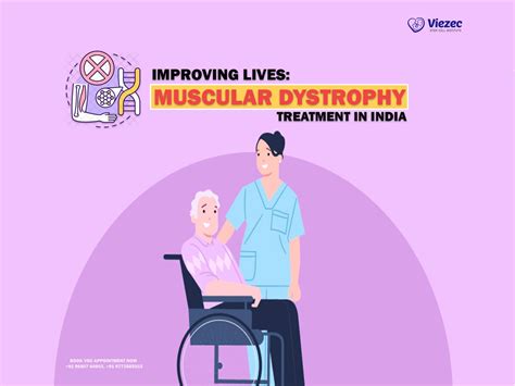 Improving Lives: Muscular Dystrophy Treatment in India - Viezec