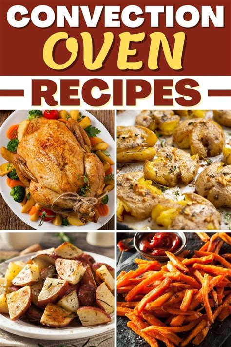 11 Delicious Convection Oven Recipes - Insanely Good