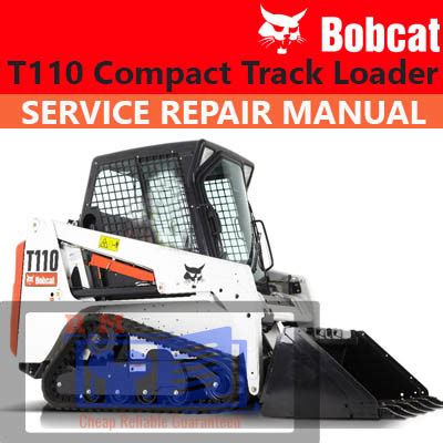 Bobcat T110 Compact Track Loader Service Repair Manual - pdf manual ...